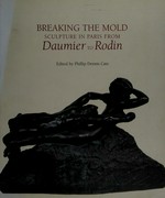 Breaking the mold: sculpture in Paris from Daumier to Rodin