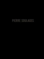 Pierre Soulages: new paintings