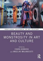 Beauty and monstrosity in art and culture