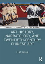Art history, narratology, and twentieth-century Chinese art