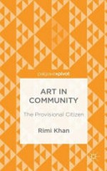 Art in community: the provisional citizen