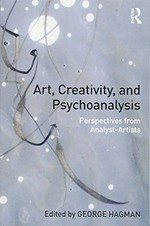 Art, creativity, and psychoanalysis: perspectives from analyst-artists
