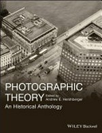 Photographic theory: an historical anthology