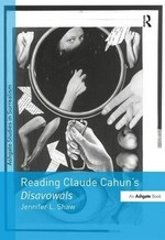 Reading Claude Cahun's "Disavowals"