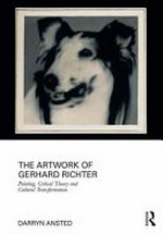 The artwork of Gerhard Richter: painting, critical theory and cultural transformation