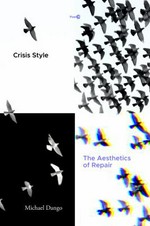 Crisis style: the aesthetics of repair