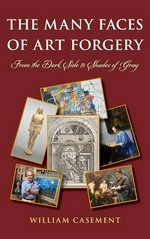 The many faces of art forgery: from the dark side to shades of gray