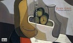 Juan Gris: catalogue raisonné de l'œuvre peint