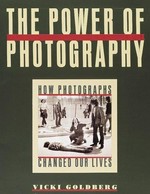 The power of photography: how photographs changed our lives