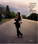 Richard Renaldi: Figure and ground