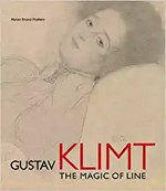 Gustav Klimt - The magic of line [this publication is issued in conjunction with the exhibitions "Gustav Klimt: The drawings", on view at the Albertina Museum, Vienna from March 14 to June 10, 2012, and "Gustav Klimt: The magic of line", at the J. Paul Getty Museum, Los Angeles from July 3 to September 23, 2012]