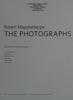 Robert Mapplethorpe - The photographs