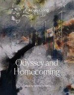 Cai Guo-Qiang - Odyssey and homecoming = Yùnxíng yǔ guīlái