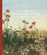 Victorian watercolours: from the Art Gallery of New South Wales