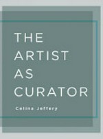 The artist as curator