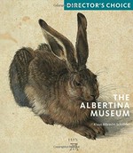 The Albertina Museum: director's choice