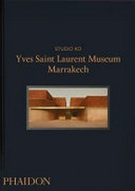 Studio Ko - Yves Saint Laurent Museum Marrakech