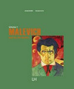 Malevich - Painting the absolute: Vol. 1