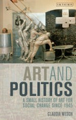 Art and politics - A small history of art for social change since 1945