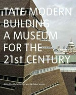 Tate Modern - Building a museum for the 21st century