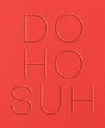 Do Ho Suh: walk the house