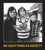 No such thing as society: photography in Britain 1967 - 87 : from the British Council and the Arts Council Collection : [published on the occasion of "No such thing as society: photography in Britain 1967 - 87", an Arts Council Collection exhibition in collaboration with the British Council, exhibition tour: Aberystwyth Arts Centre: 15 March - 27 April 2008, Tullie House, Carlisle: 10 May - 13 July 2008, Centre for Contemporary Art, Ujadowski Castle, Warsaw, Poland: 14 November 2008 - 4 January 2009]