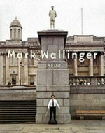 Credo: Mark Wallinger : [published to accompany the exhibition "Mark Wallinger, Credo", 20 October - 23 December 2000, organized by Tate Liverpool]