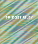 Bridget Riley [on the occasion of the exhibition at Tate Britain, London, 26 June - 28 September 2003]