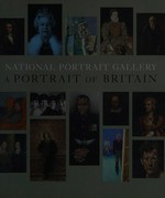 National Portrait Gallery: a portrait of Britain