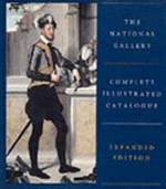 The National Gallery complete illustrated catalogue: with a supplement of new acquisitions and loans 1995 - 2000