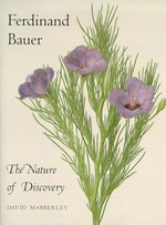 Ferdinand Bauer: the nature of discovery