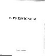 Impressionism & Post-Impressionism [1] Impressionism / [transl. by: Rebecca Brimacombe ... et al.]