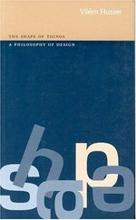 The shape of things: a philosophy of design