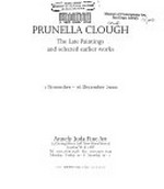Prunella Clough: the late paintings and selected earlier works : 1 November - 16 December 2000, Annely Juda Fine Art, London