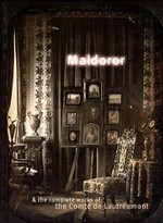 Maldoror & the complete works of the Comte de Lautréamont