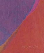 Anne Truitt in Japan