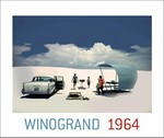 Winogrand 1964: photographs from the Garry Winogrand Archive, Center for Creative Photography, the University of Arizona