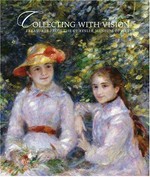 Collecting with vision: treasures from the Chrysler Museum of Art