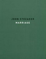 John Stezaker: Marriage [published on the occasion of "John Stezaker: Marriage" at Karsten Schubert, 8 October - 21 December 2007]