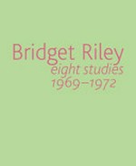 Bridget Riley - Eight studies 1969-1972