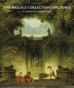 The Wallace Collection's pictures: a complete catalogue