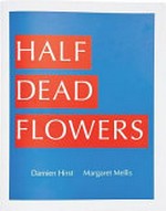 Half dead flowers