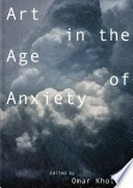 Art in the age of anxiety