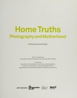 Home truths: photography and motherhood