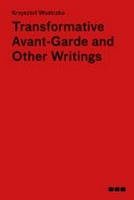 Transformative avant-garde and other writings