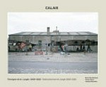Calais: témoigner de la "Jungle" 2006-2020 = Calais: testimonies from the "Jungle" 2006-2020