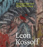 Leon Kossoff - Catalogue raisonné of the oil paintings