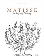 Matisse and the joy of drawing
