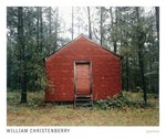 William Christenberry [this publication accompanies the exhibitions "Passing time: The art of William Christenberry", Smithsonian American Art Museum, July 4, 2006 - July 4, 2007, and "William Christenberry: Photographs, 1961 - 2005", Aperture Gallery, July 6 - August 17, 2006, and tour]