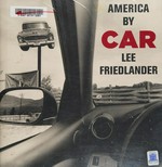America by car - Lee Friedlander